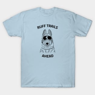 Ruff Trails Ahead Dog Hiking T-Shirt